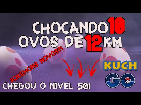 CHOCANDO 10 OVOS DE 12 KM + NIVEL 50 LIBERADO! Pokémon GO
