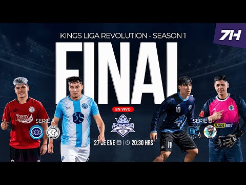 🔴 EN VIVO | ⚽ FINALES - KINGS LIGA ► KINGS LIGA REVOLUTION SEASON 1
