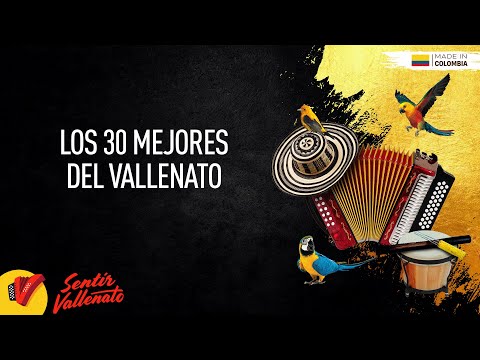 Los 30 Mejores Del Vallenato, Video Letras - Sentir Vallenato