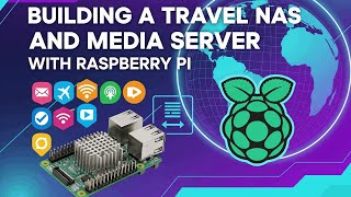 Turn Your Raspberry Pi Into a Portable NAS & Media Server - Travel Tech Setup Guide