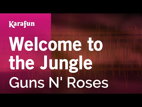 Welcome to the Jungle - Guns N' Roses | Versione Karaoke | KaraFun