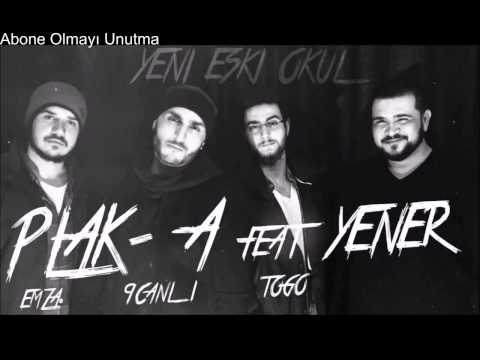 Plak-A feat.Yener Çevik-Yeni Eski Okul