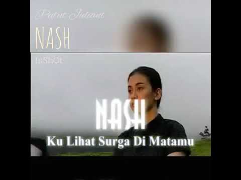 Kulihat surga di matamu(NASH)