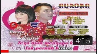 Download lagu TIADA KATA TERUCAP AURORA TASYA&GERY MAHESA mp3 Download lagu TIADA KATA TERUCAP AURORA TASYA&GERY MAHESA mp3
