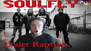 SOULFLY - Under Rapture reaction