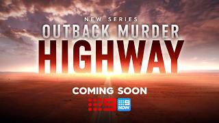 Outback Murder Highway promo 2026 Australian true crime