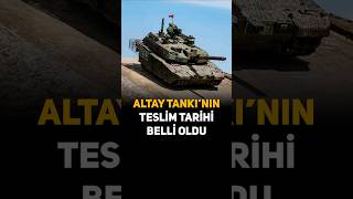 ALTAY’IN TESLİM TARİHİ BELLİ OLDU - Savunma Sanayi