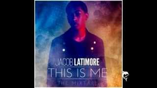 Jacob Latimore - All Mine .4 [This Is Me Mixtape]