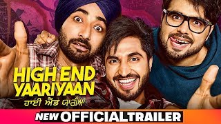 High End Yaariyan ( Trailer )  | Jassi Gill | Ranjit Bawa | Ninja| Pankaj Batra| Releasing22Feb