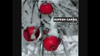 RUPESH CARTEL - DEATH WITH SOFT NAMES