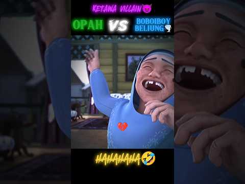 KETAWA VILLAIN😈 OPAH VS BOBOIBOY BELIUNG🌪 #opah #boboiboy #windara #boboiboybeliung #memes #foryou