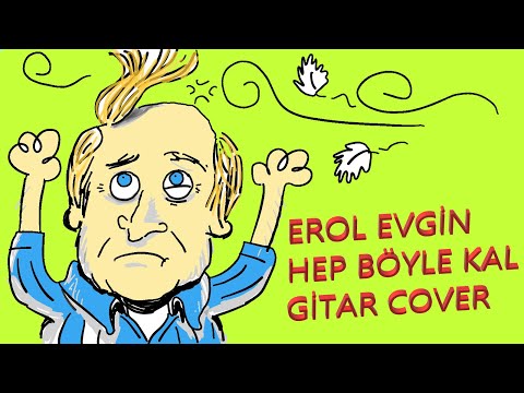 Erol Evgin - Hep Böyle Kal (Akustik Gitar)