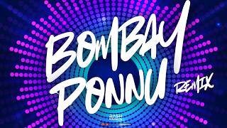 Download lagu Bombay Ponnu Remix | Vedi | RASHMUSICS mp3 Download lagu Bombay Ponnu Remix | Vedi | RASHMUSICS mp3
