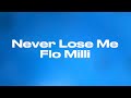 Never Lose Me Flo Milli Lyrics