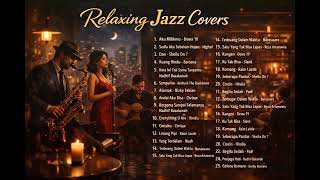 Download lagu Kumpulan Lagu Jazz Santai Pop Hits Indonesia | Smooth Jazz Cover mp3