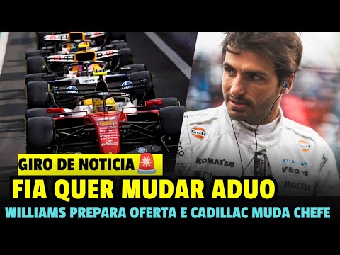 FIA ADMITE PROBLEMAS! WILLIAMS QUER SAINZ A QUALQUER CUSTO E MUDANÇA NA CADILLAC