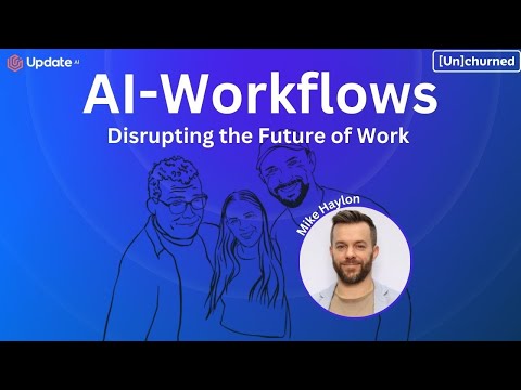 Reinventing the Future of Work With AI-Powered Workflows ft. Mike Haylon (Asana)