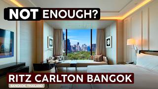 Overpriced & Underwhelming? | THE RITZ-CARLTON BANGKOK Review 🇹🇭