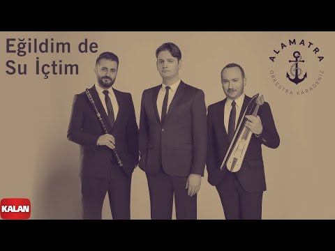 Alamatra - Eğildim de Su İçtim I Pusula © 2019 Kalan Müzik