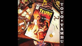 Toto - Tambu (1995): 05. Baby, He&#39;s Your Man