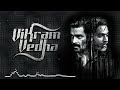 Vikram Vedha - Karuppu Vellai BGM Tone