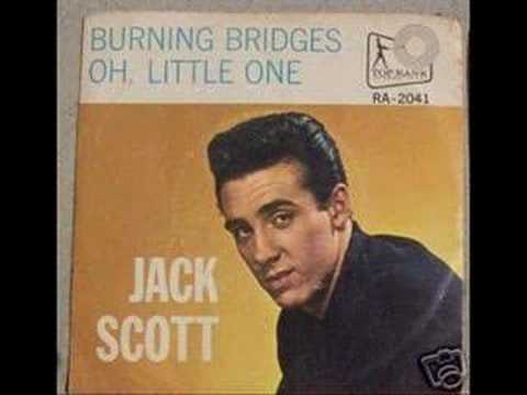 BURNING BRIDGES by JACK SCOTT