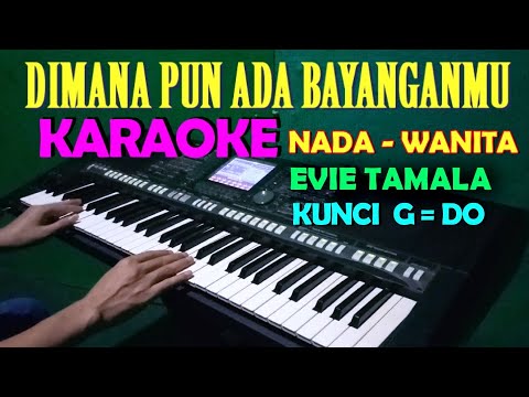 AKU RINDU PADAMU - Evie Tamala | KARAOKE NADA CEWEK/WANITA