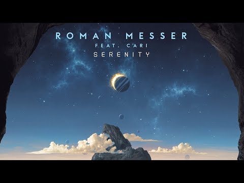 Roman Messer & Cari - Serenity