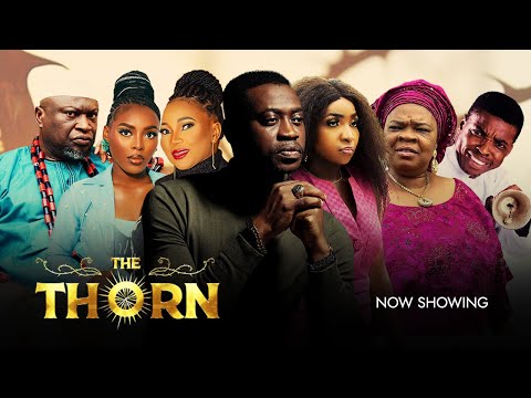 THE THORNS Nollywood Movie 2024 Omowumi Dada, Lateef Adedimeji, Femi Branch