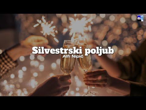Silvestrski poljub - Alfi Nipič