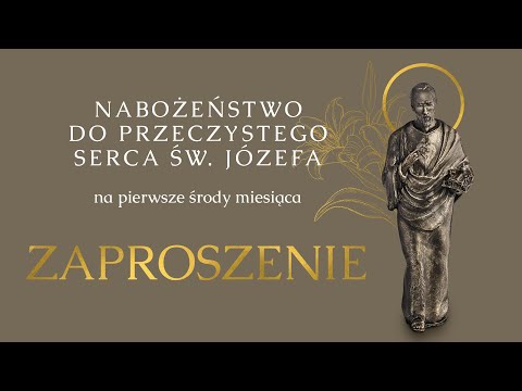 Nabożeństwo do Przeczystego Serca św. Józefa. ZAPROSZENIE
