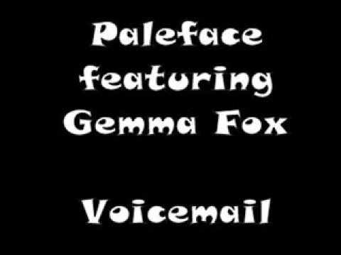 Paleface featuring Gemma Fox - Voicemail