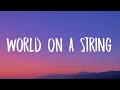 Lady Gaga - World On A String (Lyrics)