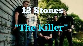 12 Stones - The Killer [Lyric Video]