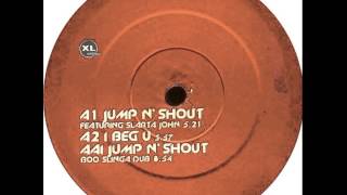 Basement Jaxx Featuring Slarta John - Jump N' Shout