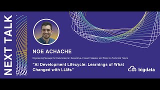 Noe Achache: AI Development Lifecycle: Learnings of What Changed with LLMs