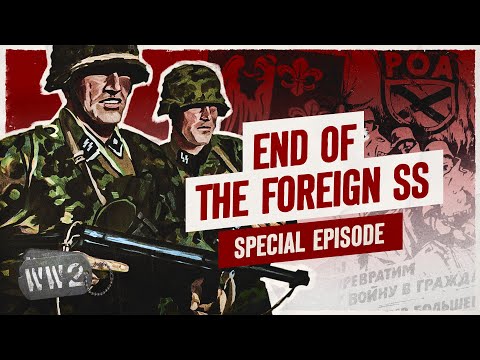 Russian and French Nazis Defend the Reich - ϟϟ Foreign Fighters Part 3