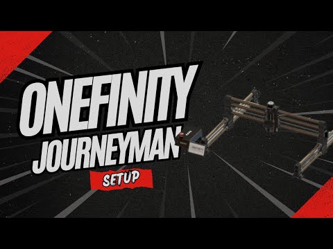 Onefinity Journeyman Setup