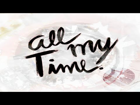 All My Time - He Who Walks True