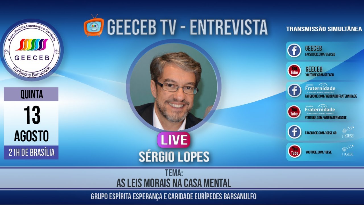 GEECEB TV - As Leis Morais na Casa Mental, com Sérgio Lopes