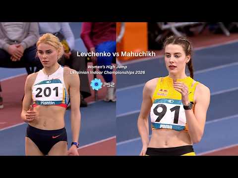 Yulia Levchenko vs Yaroslava Mahuchikh, Ukrainian Indoor Championships #womenshighjump