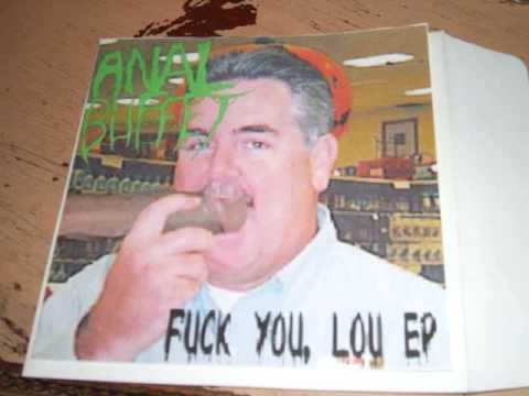 Anal Buffet(Fuck You Lou EP)