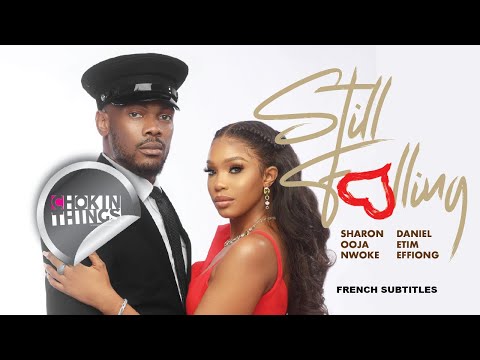 STILL FALLING - She Loved the Wrong Man | Emotional African Movie