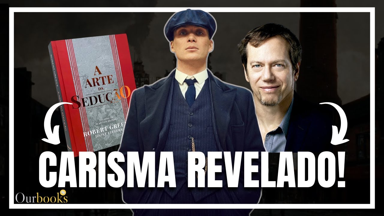 Por que Thomas Shelby é atraente? l A Arte da Sedução - Robert Greene