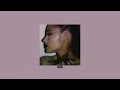 Ariana Grande Needy Slowed To Perfection