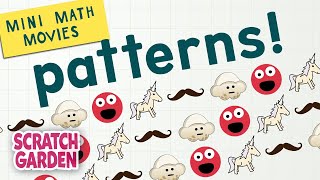 Patterns! | Mini Math Movies | Scratch Garden