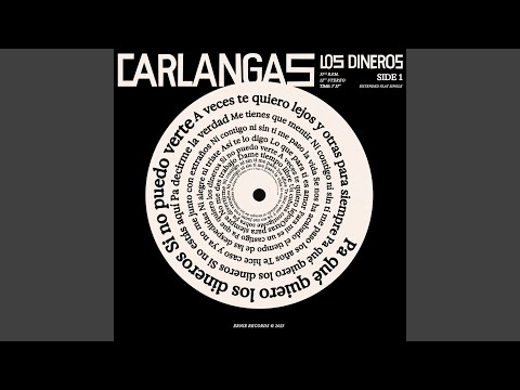 Los Dineros - Carlangas