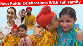 Best Rakhi Celebrations With Full Family | RS 1313 VLOGS | Ramneek Singh 1313