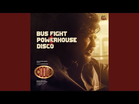Bus Fight x Powerhouse x Disco (From "Coolie BGM")