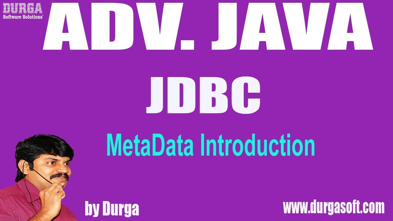 Adv Java || JDBC Session -142 || MetaData Introduction by Durga sir